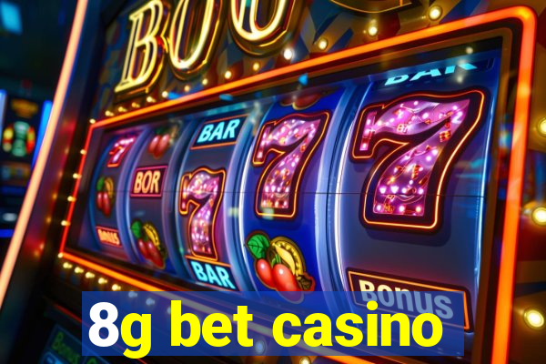 8g bet casino